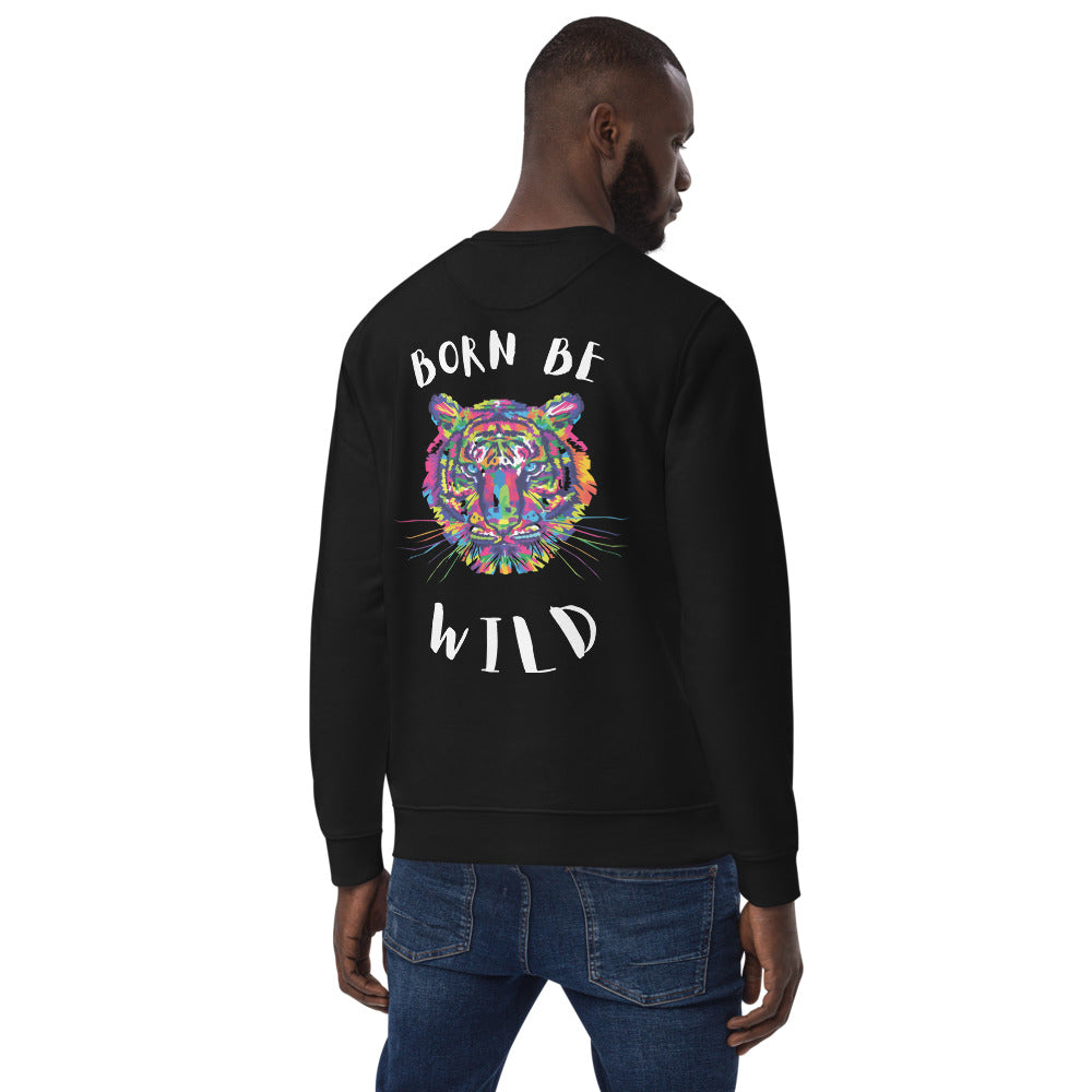 Sweatshirt éco-responsable unisexe Born be wild Kizoshop