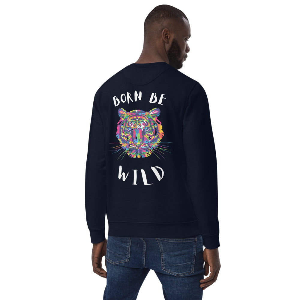 Sweatshirt éco-responsable unisexe Born be wild Kizoshop